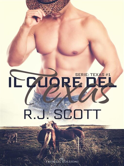 Title details for Il cuore del Texas by R.J. Scott - Available